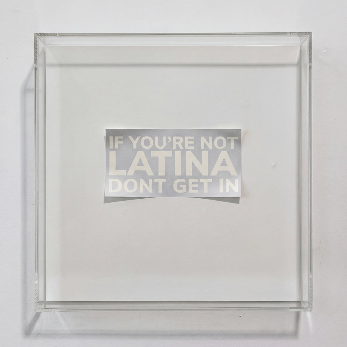 IF YOU'RE NOT LATINA DON'T GET IN STICKER