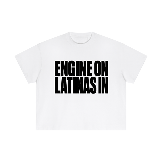 ENGINE ON LATINAS IN BOXY TEE