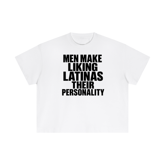 MEN MAKE LIKING LATINAS THEIR PERSONALITY BOXY
