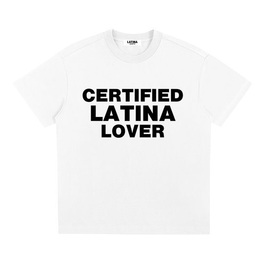 CERTIFIED LATINA LOVER