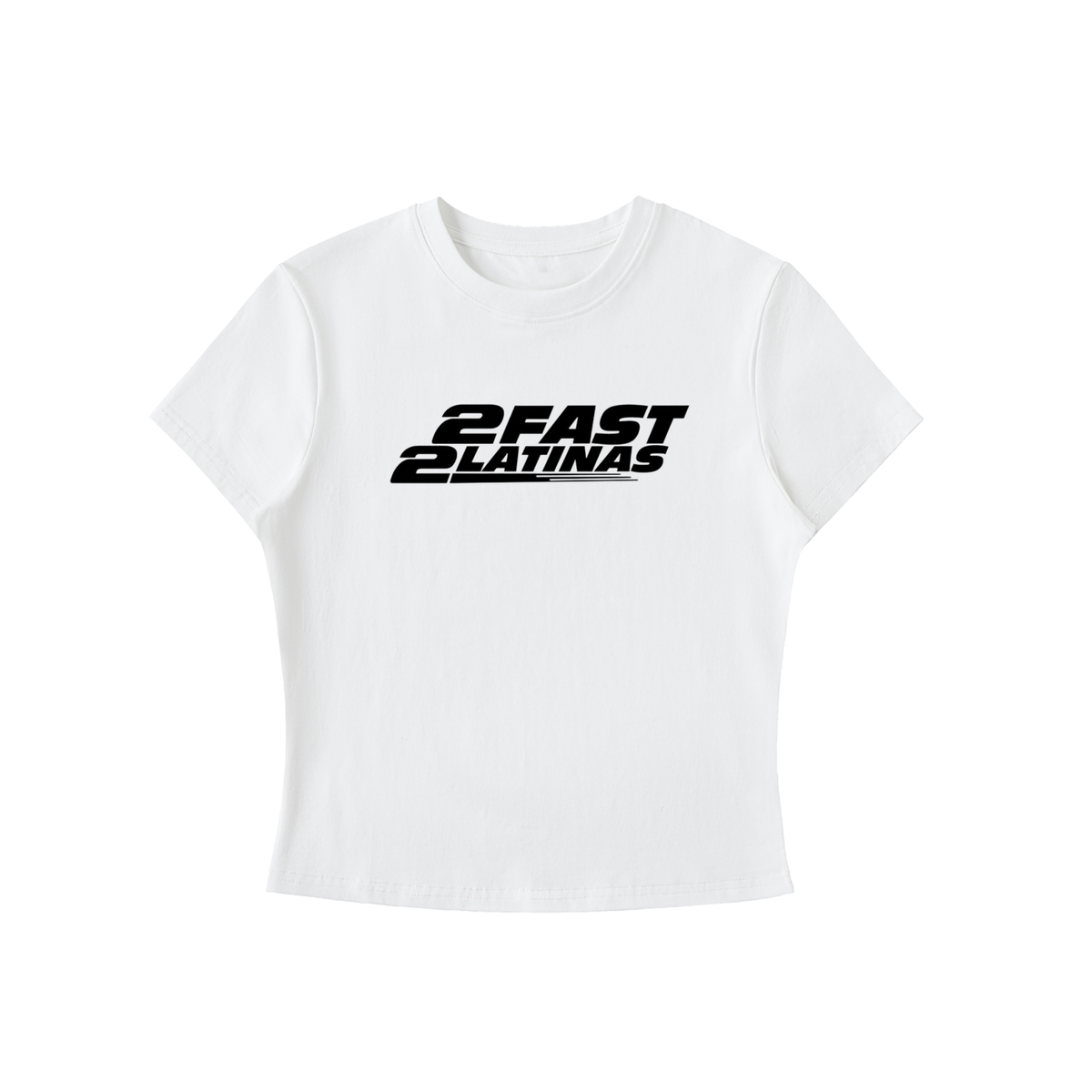 2 FAST 2 LATINA BABY TEE