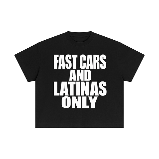 FAST CARS AND LATINAS ONLY