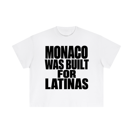 MONACO WAS BUILT FOR LATINAS