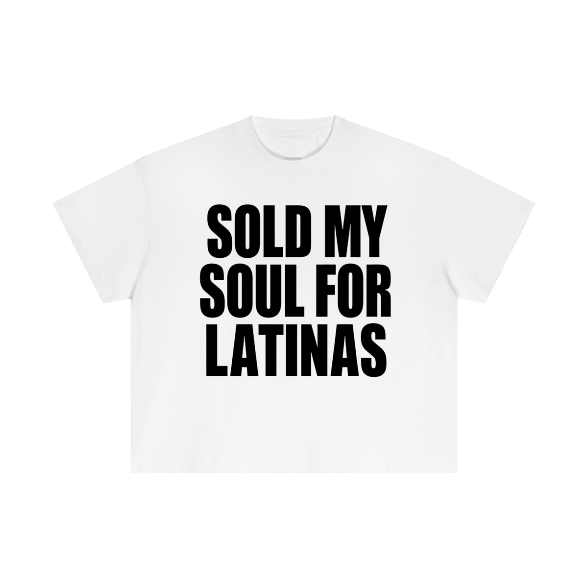 SOLD MY SOUL FOR LATINAS BOXY FIT