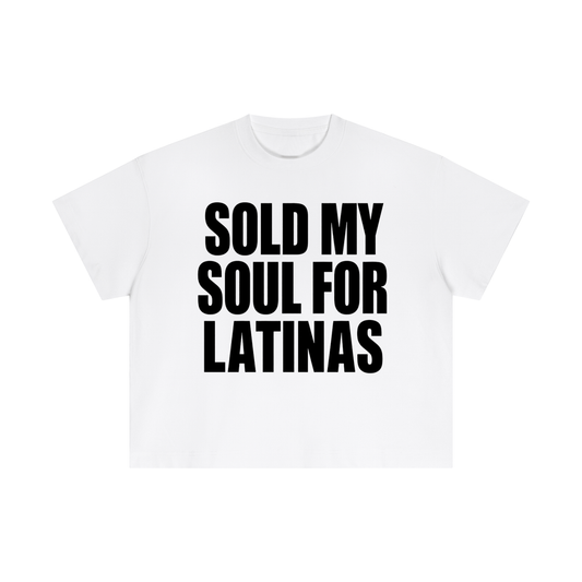 SOLD MY SOUL FOR LATINAS BOXY FIT